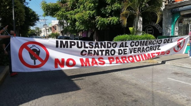 No quieren más parquímetros, comerciantes se manifiestan en Veracruz