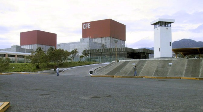 Se busca ampliar Laguna Verde y crear más plantas de energía nuclear en el país: Nahle