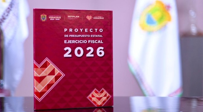 Recibe Congreso de Veracruz el proyecto de Presupuesto de Egresos 2026